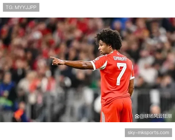 格纳布里状态火热,射门威胁成球队争胜关键 格纳布里状态火热,射门威胁成球队争胜关键